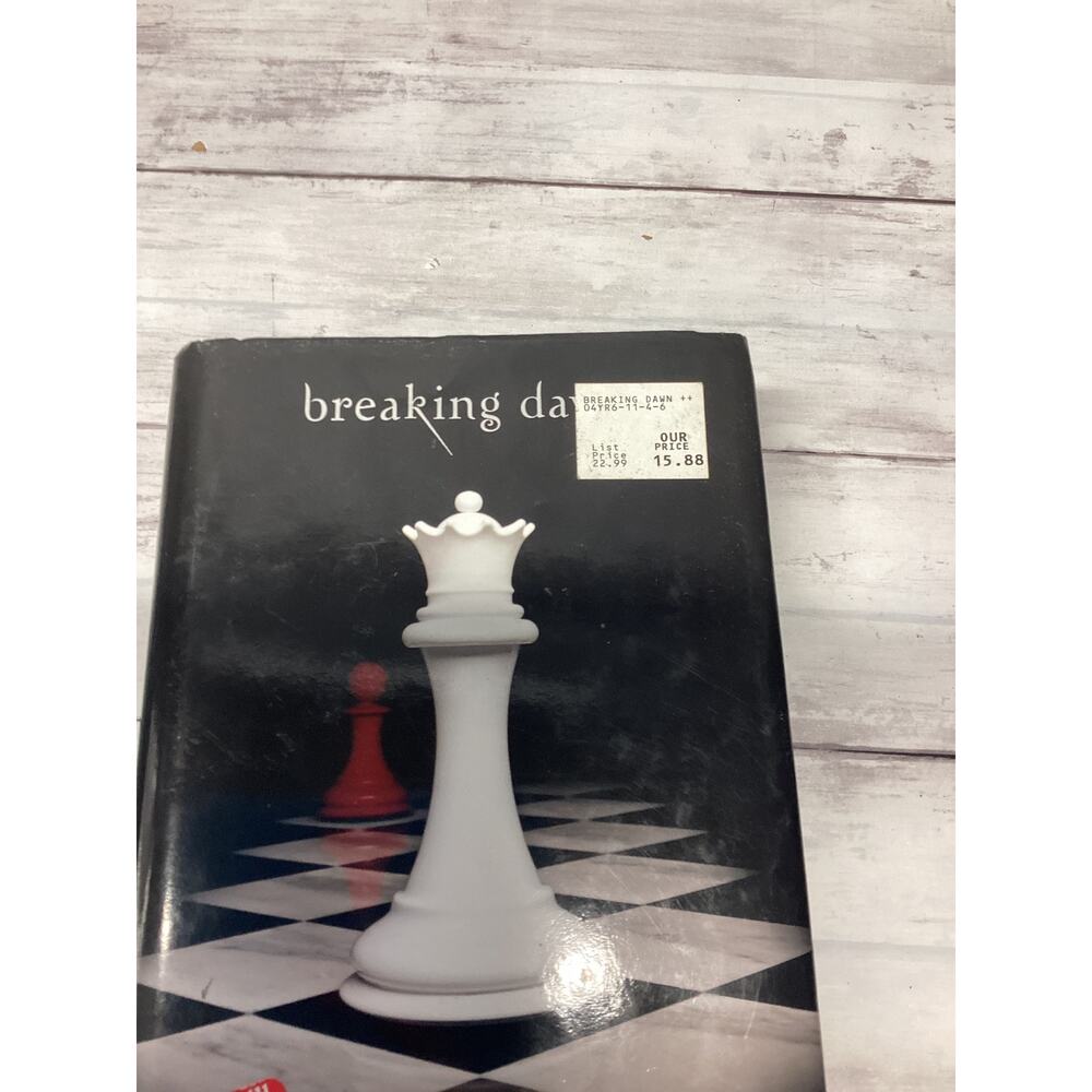 First Edition Breaking Dawn (The Twilight Saga Book 4)